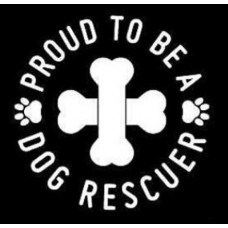 Sticker- Proud to be a dog Rescuer